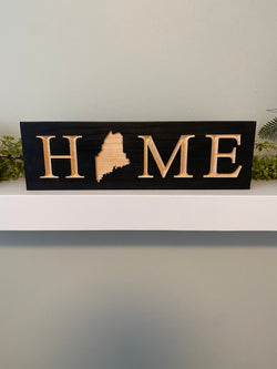 Maine "Home" Sign