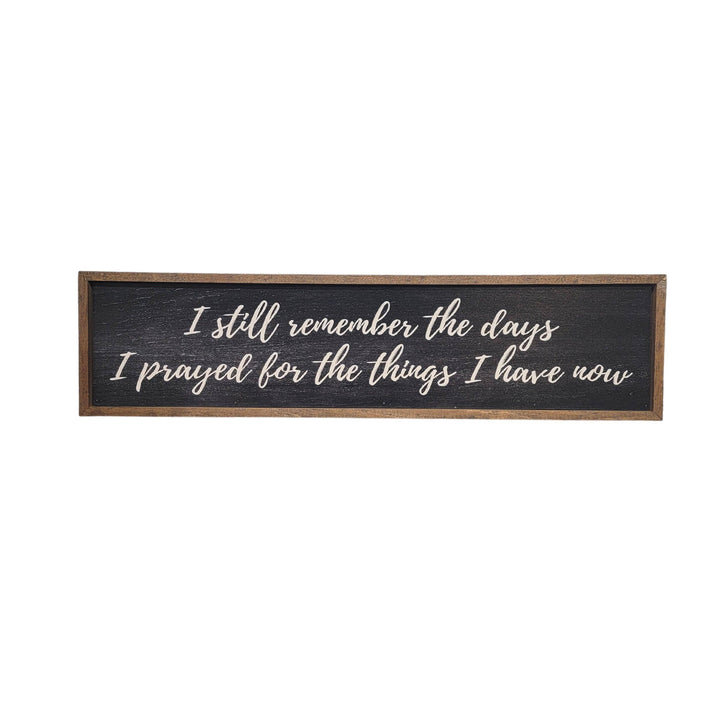 I Still Remember The Days Wall Art - Home Décor: Black