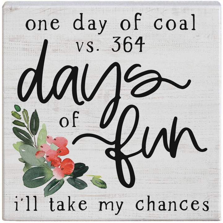 Days Of Fun - Small Talk Square Desk/Tabletop Sign