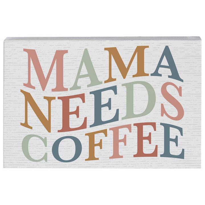 Mama Needs Coffee - Small Talk Rectangle