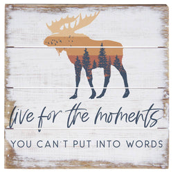 Live For Moments Moose  - Perfect Pallet Petites: 6" x 6" x 1"