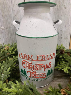 Farm Fresh Christmas Trees Milk Can 13in