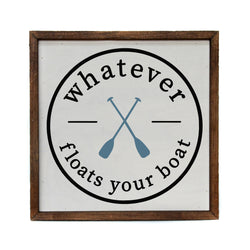 10x10 Whatever Floats Your Boat - Lake Signs