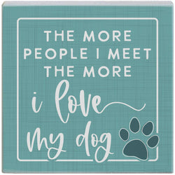 More I Love Dog - Small Talk Square