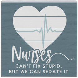 Nurses Fix Stupid - Gift-A-Block