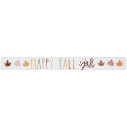 Happy Fall Y'all - Talking Sticks