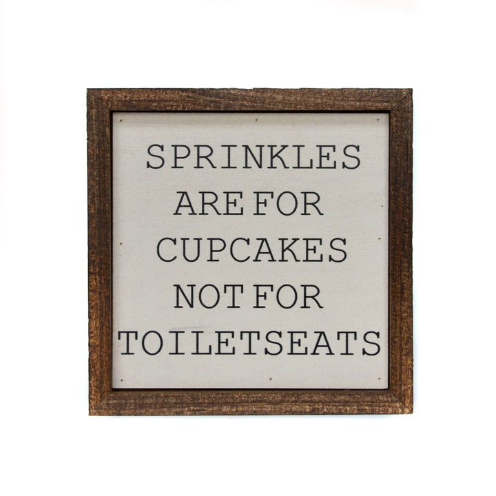 6X6 Sprinkles Are For Cupcakes Boys Bathroom Sign