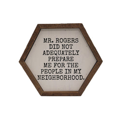 "Mr. Rogers Neighborhood" Hexagon Sign - EW002