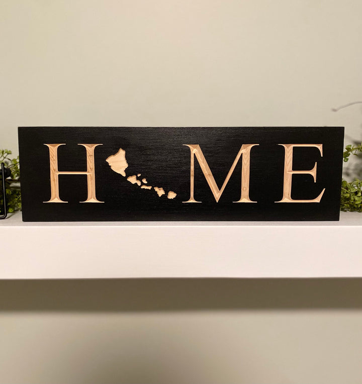 Hawaii “Home” Sign