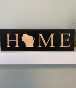 Wisconsin “Home” Sign
